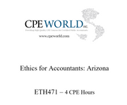 Ethics for Accountants: Arizona - 4 CPE Hours (ETH471)