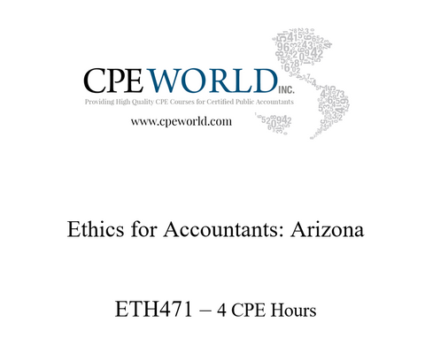 Ethics for Accountants: Arizona - 4 CPE Hours (ETH471)