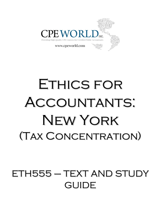 Ethics for Accountants: New York (Tax Concentration) - 4 CPE Hours (ETH555)