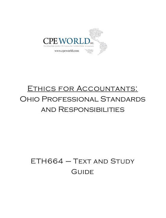 Ethics for Accountants: Ohio Professional Standards and Responsibilities - 3 CPE hours (ETH664)