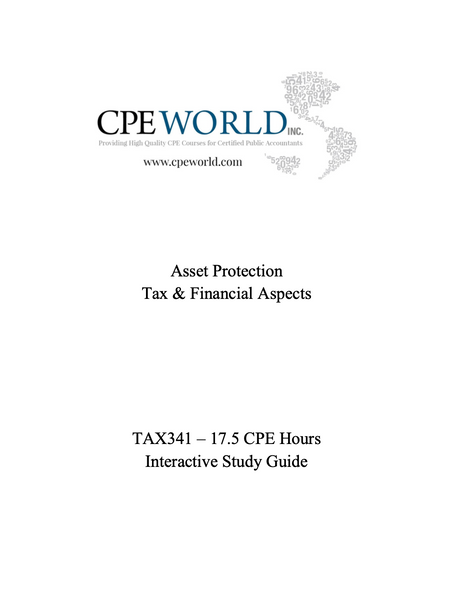 Asset Protection - Tax and Financial Aspects - 17.5 CPE Hours (TAX341)