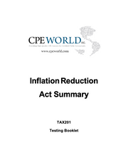 Inflation Reduction Act Summary - 2 CPE Hours (TAX201)
